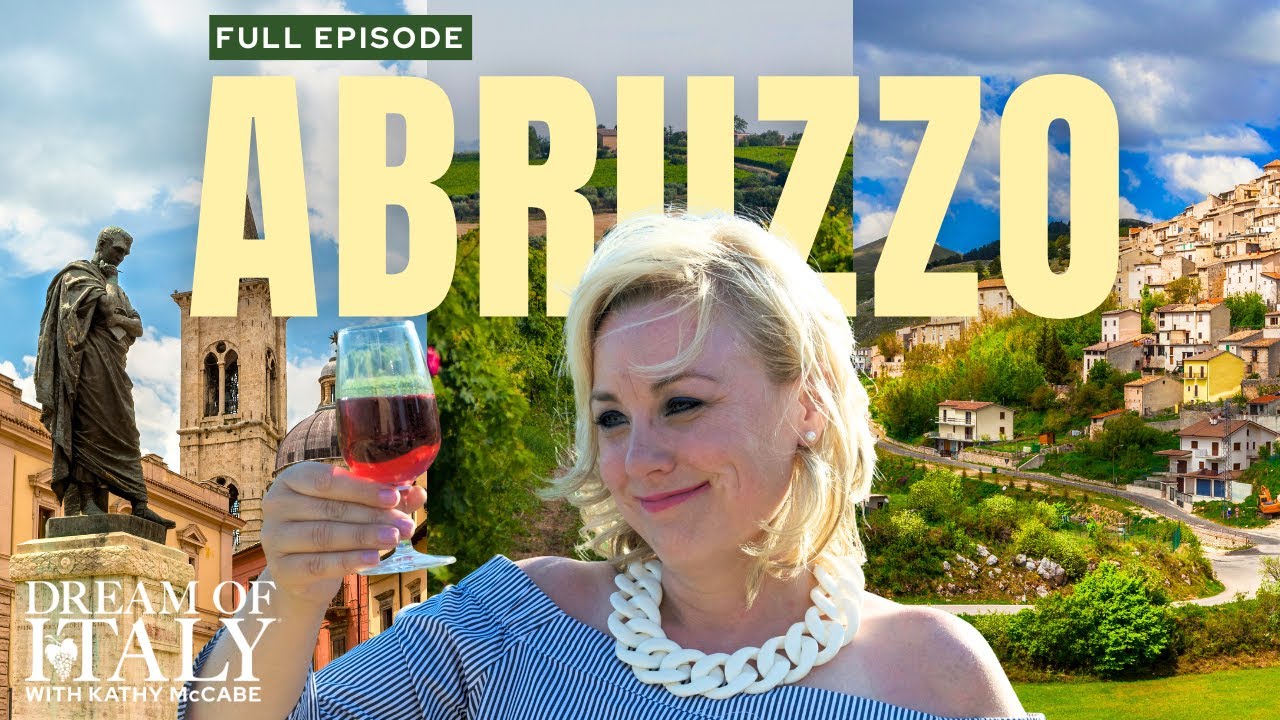 Dream of Italy Season 2: Full Abruzzo Episode