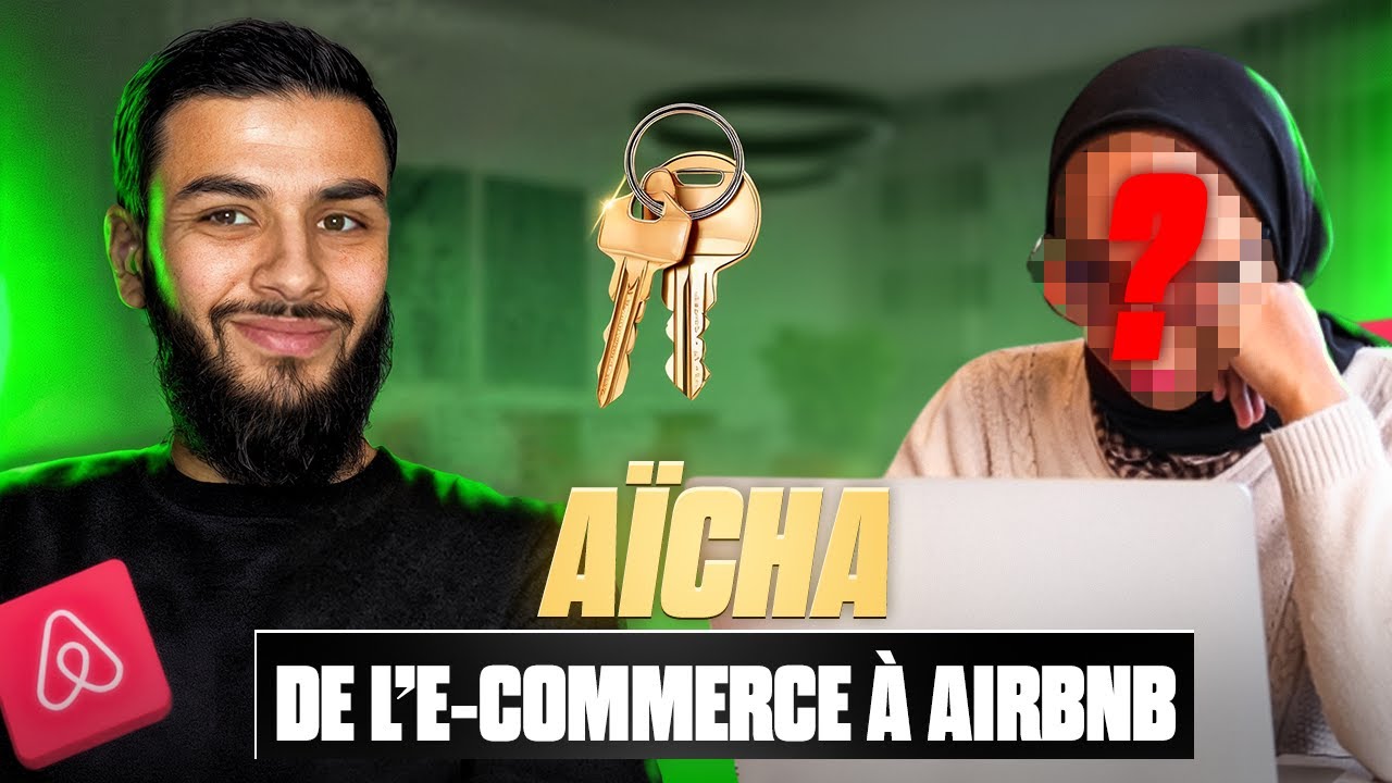 🧕 De l’e-commerce à l’immobilier halal : Aïcha change de vie avec la sous-location pro !