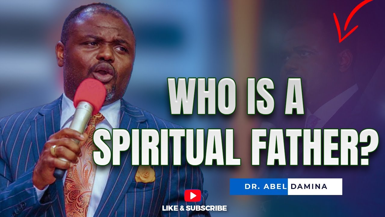 WHO IS A SPIRITUAL FATHER?
