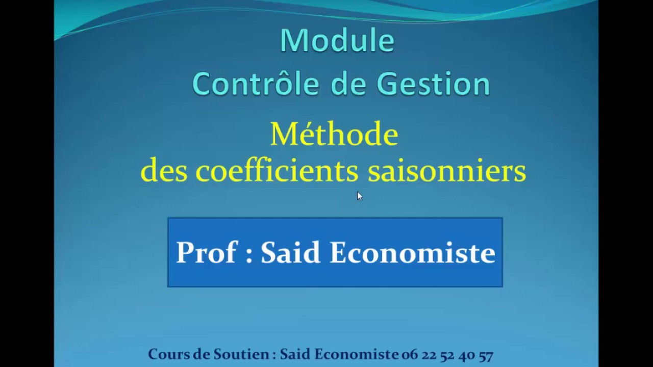 Méthode des Coefficients saisonniers CDG S6