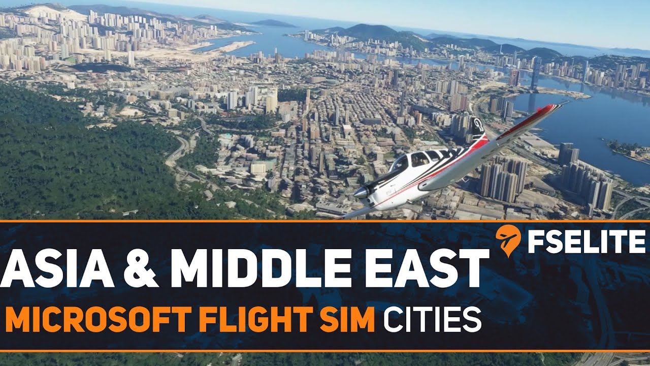 Microsoft Flight Simulator - Asian and Middle East Cities