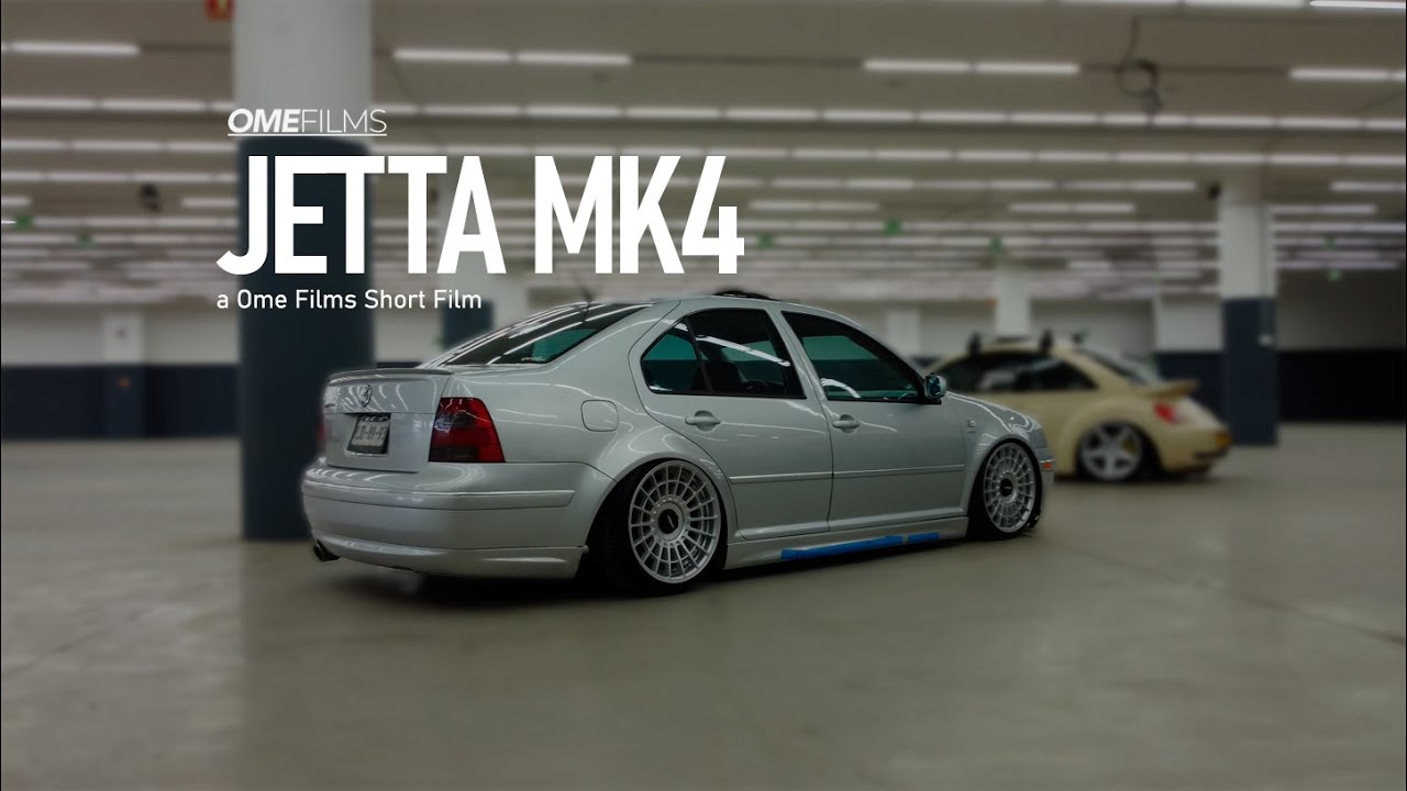 VW JETTA MK4 | LOS 100 MEJORES |OME Films