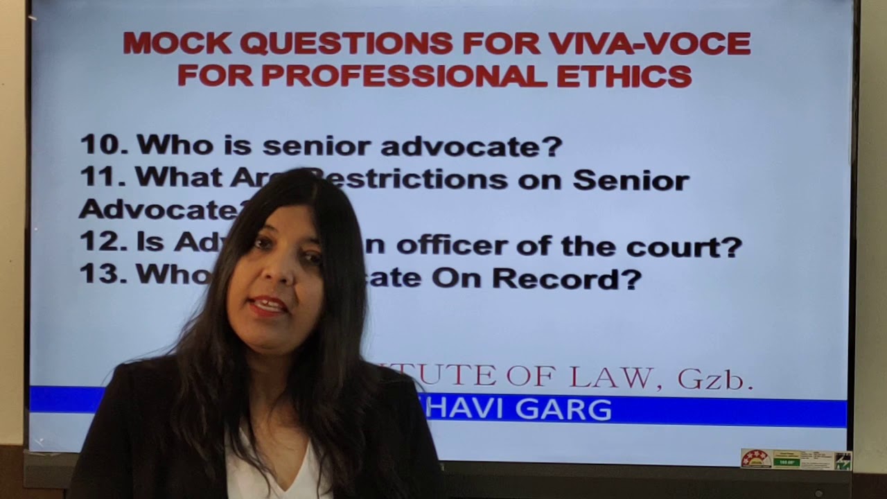 Mock Test on professional Ethics , Accountability of Lawyers and Bar Bench Relation VIVA &PRACTICAL
