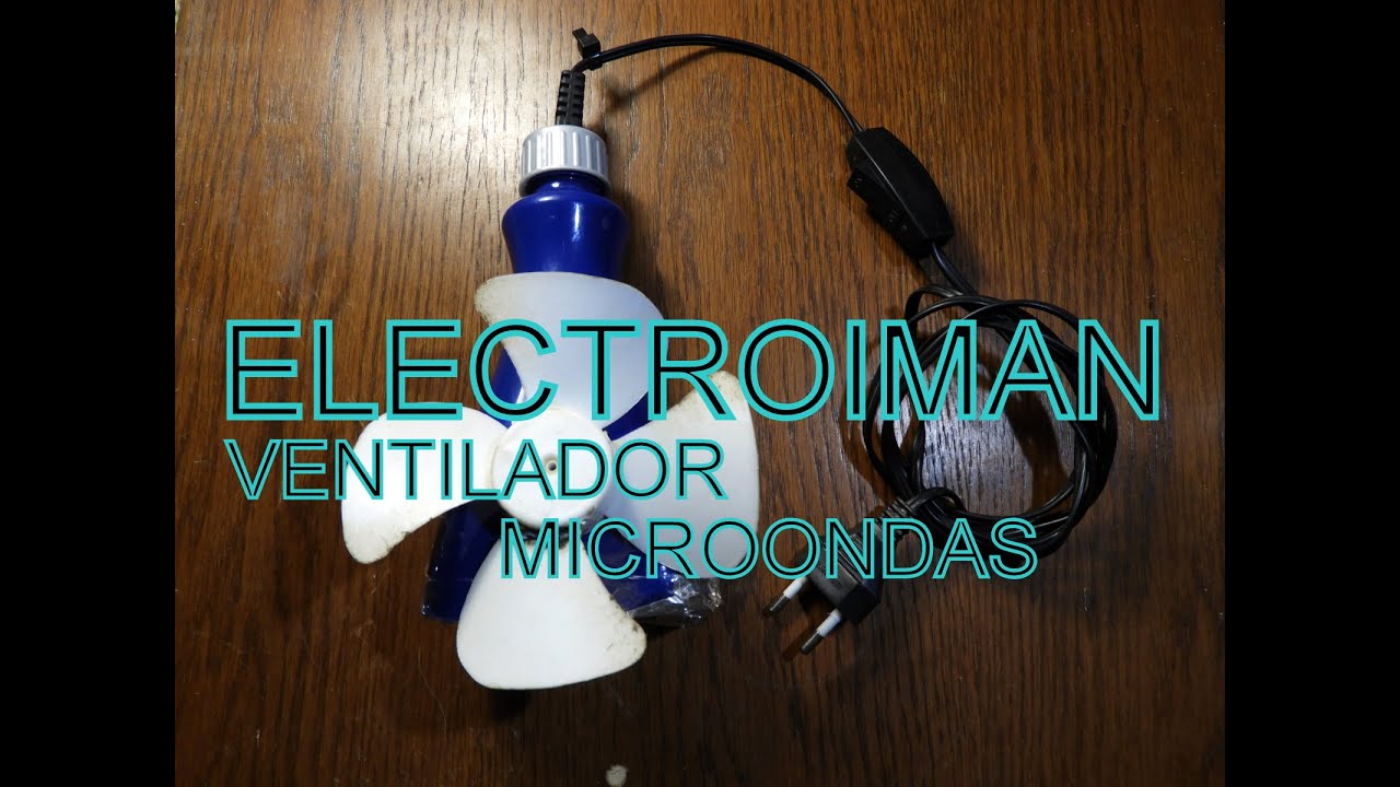ELECTROIMAN CON VENTILADOR DE MICROONDAS CASERO. DIY ELECTROMAGNET WITH MICROWAVE FAN.