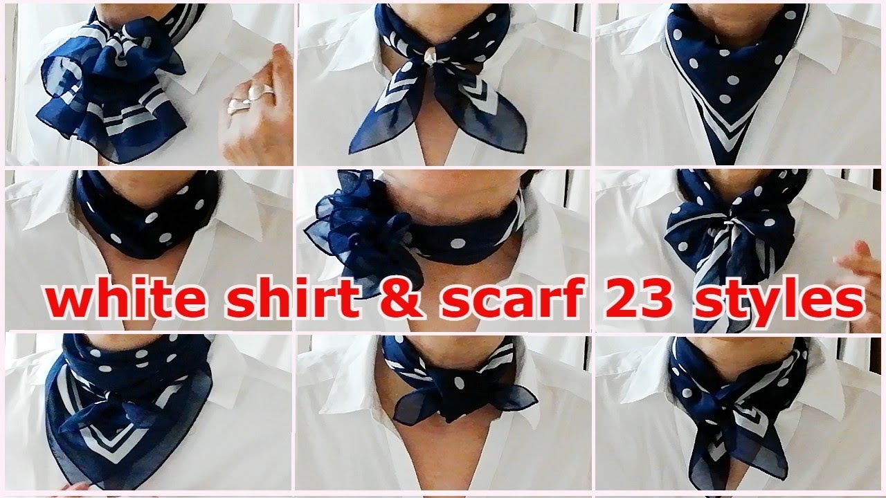 ♥ これさえ見れば【白シャツにスカーフ】をオシャレに巻ける！アレンジ２３！how to wear white shirt & scarf 23 arrangements
