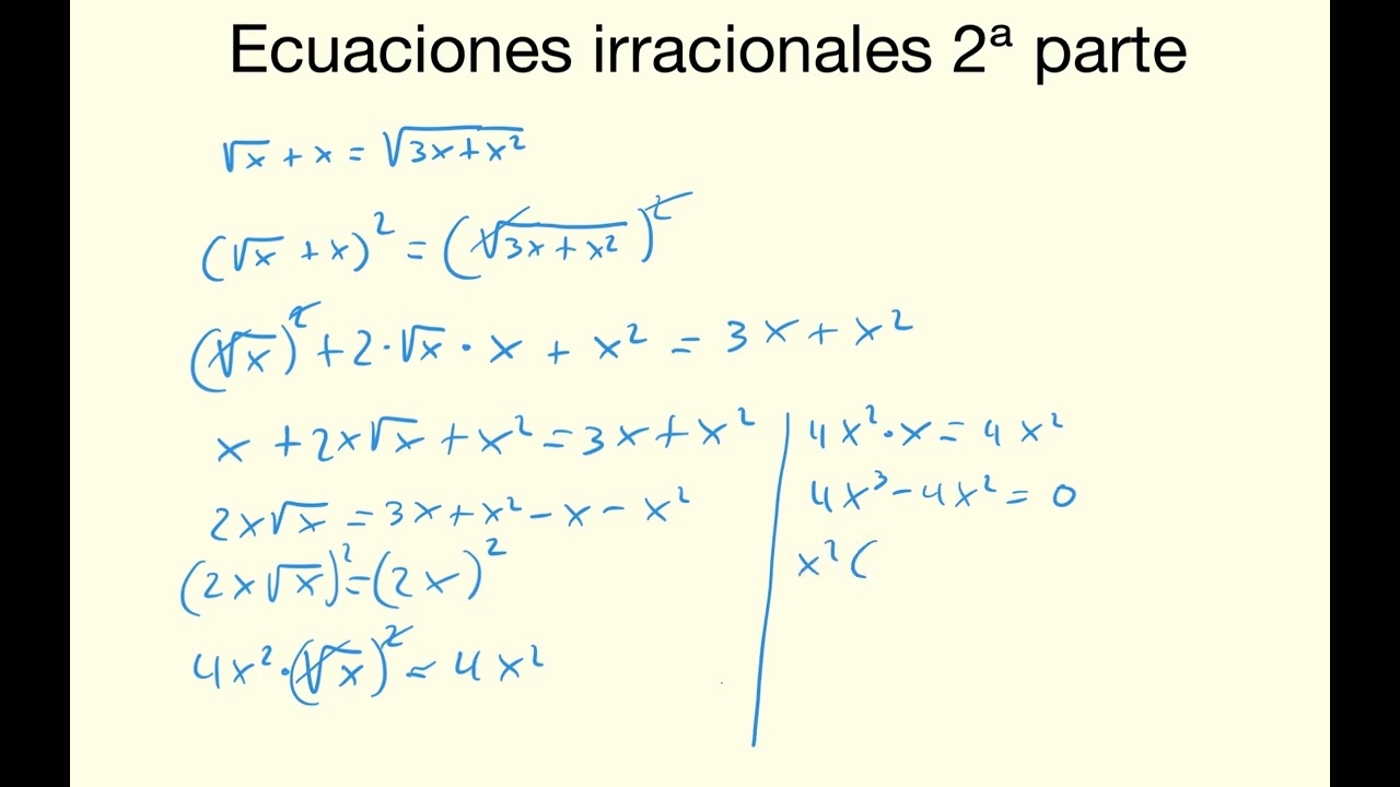 Ecuaciones irracionales 2ª parte