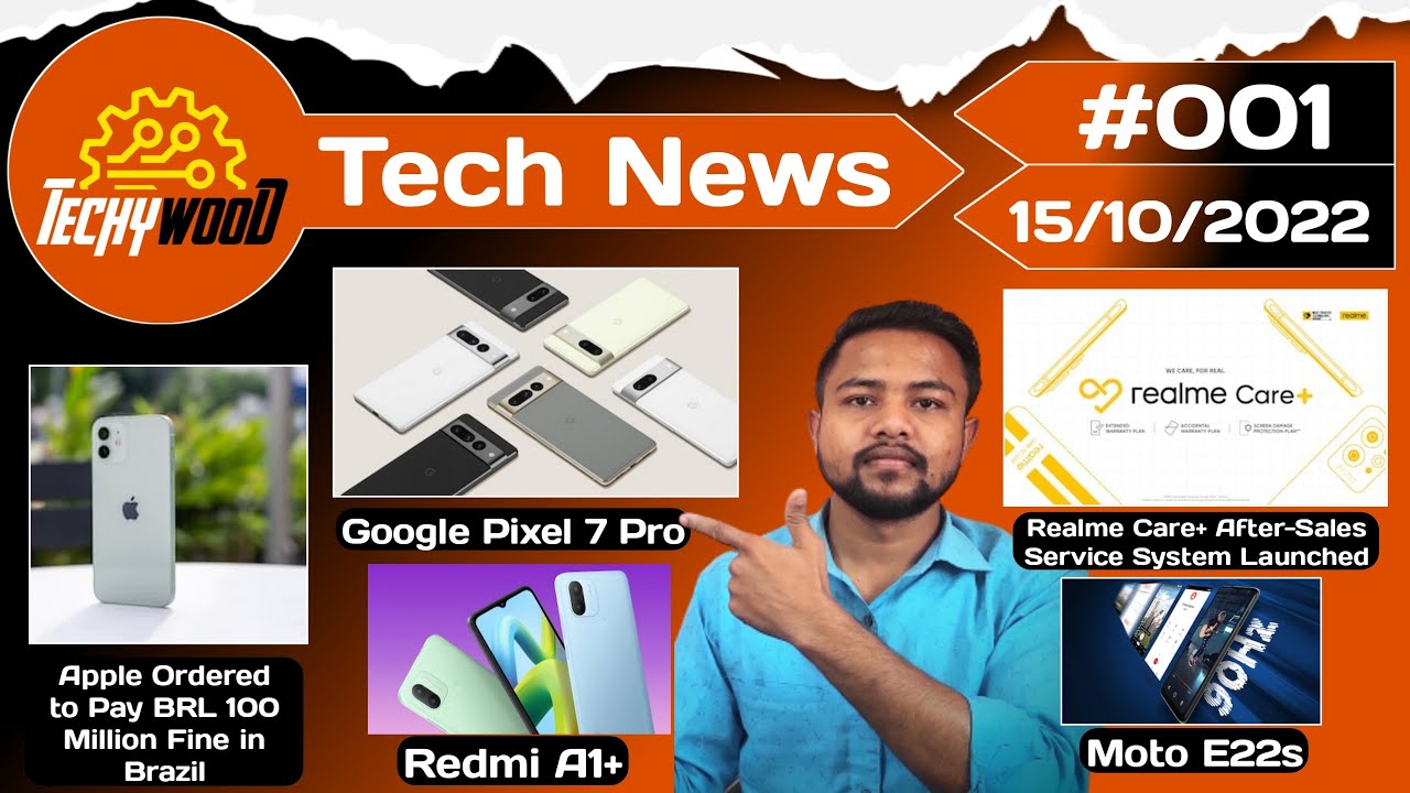 Moto E22s, Redmi A1+, #technews, Google Pixel 7 Pro, News, news in Hindi, Realme Care+, Techywood