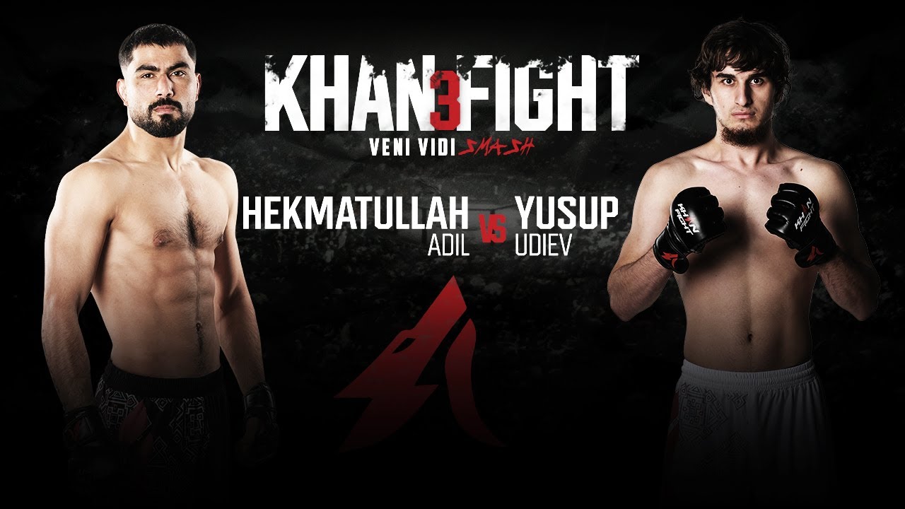 Hekmatullah Adil vs Yusup Udiev | Khan Fight 3: Veni, Vidi, SMASH!