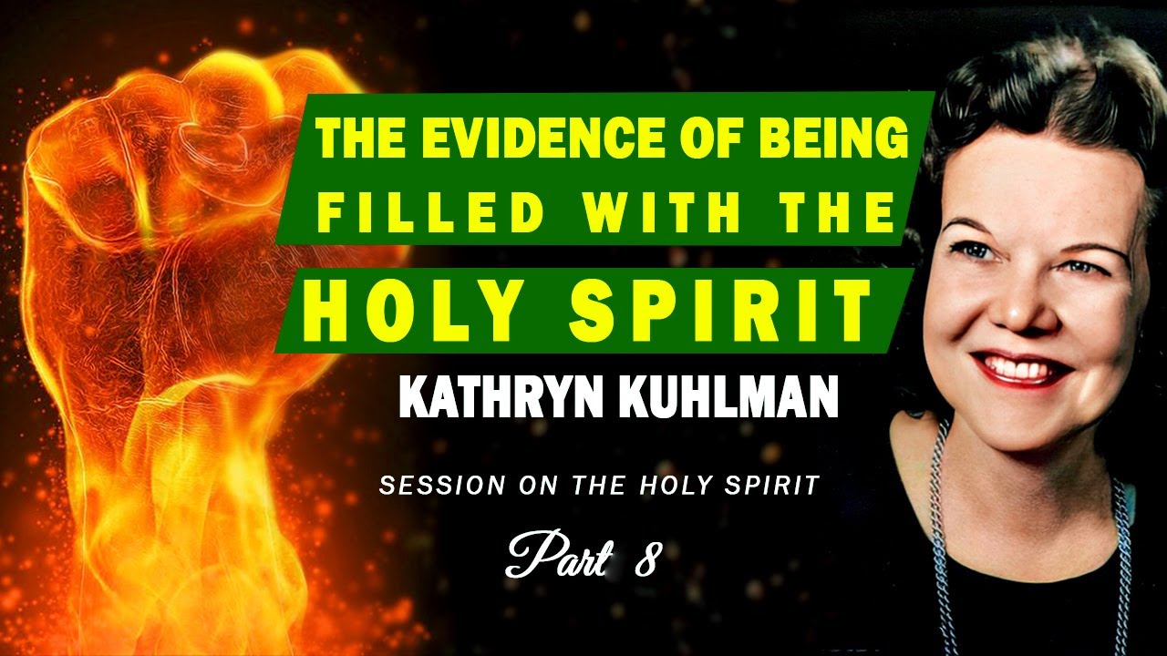 How to Know You’re Filled with the Holy Spirit! | Kathryn Kuhlman Reveals the Signs.