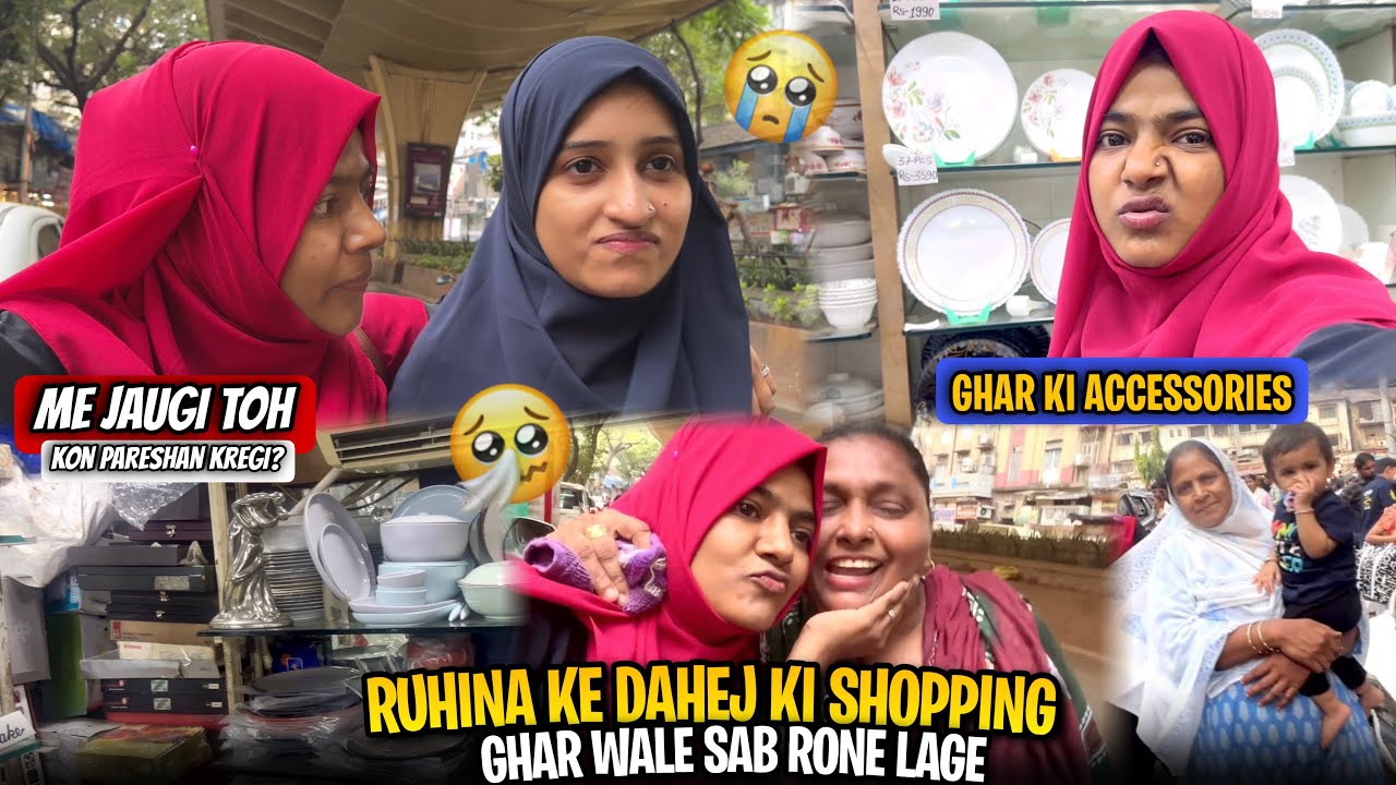 Ruhina Ke Dahej Ki shopping😭Ghar Wale Sab Rone Lage | Shopping part 4 | AALTU FALTU |
