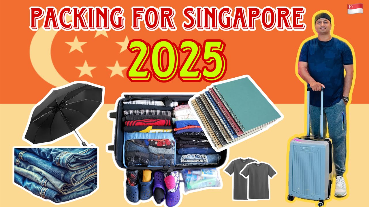 Packing For Singapore | Students What can Bring in Luggage to Singapore 2025