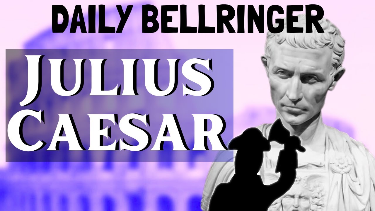 Julius Caesar Biography | DAILY BELLRINGER