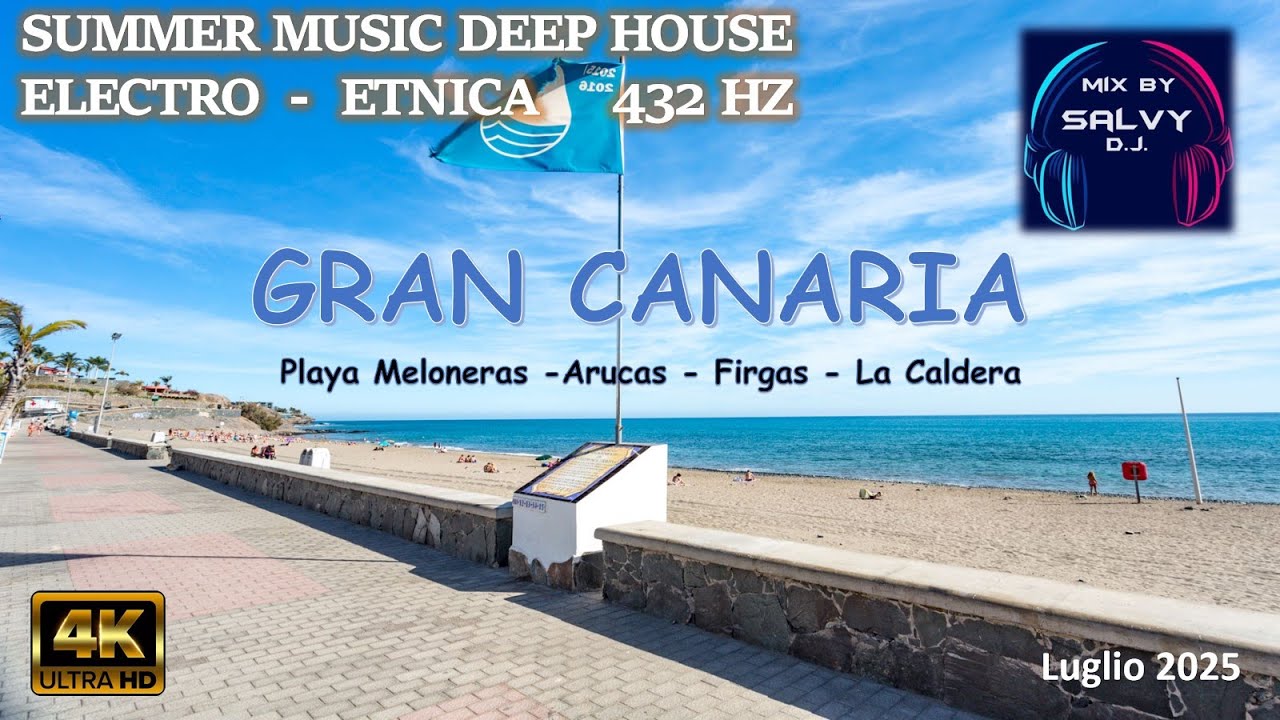 GRAN CANARIA   Las Meloneras   Mix by Salvy dj