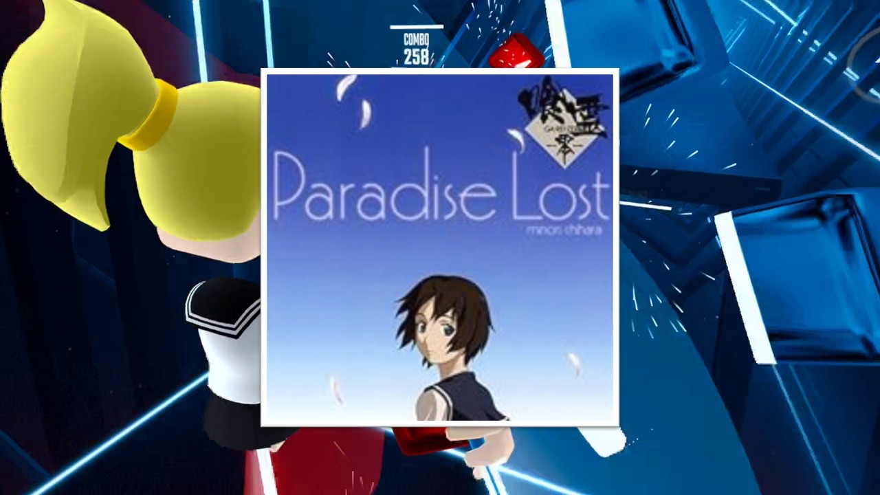 Paradise Lost (喰霊-零- OP) #ビートセイバー #beatsaber