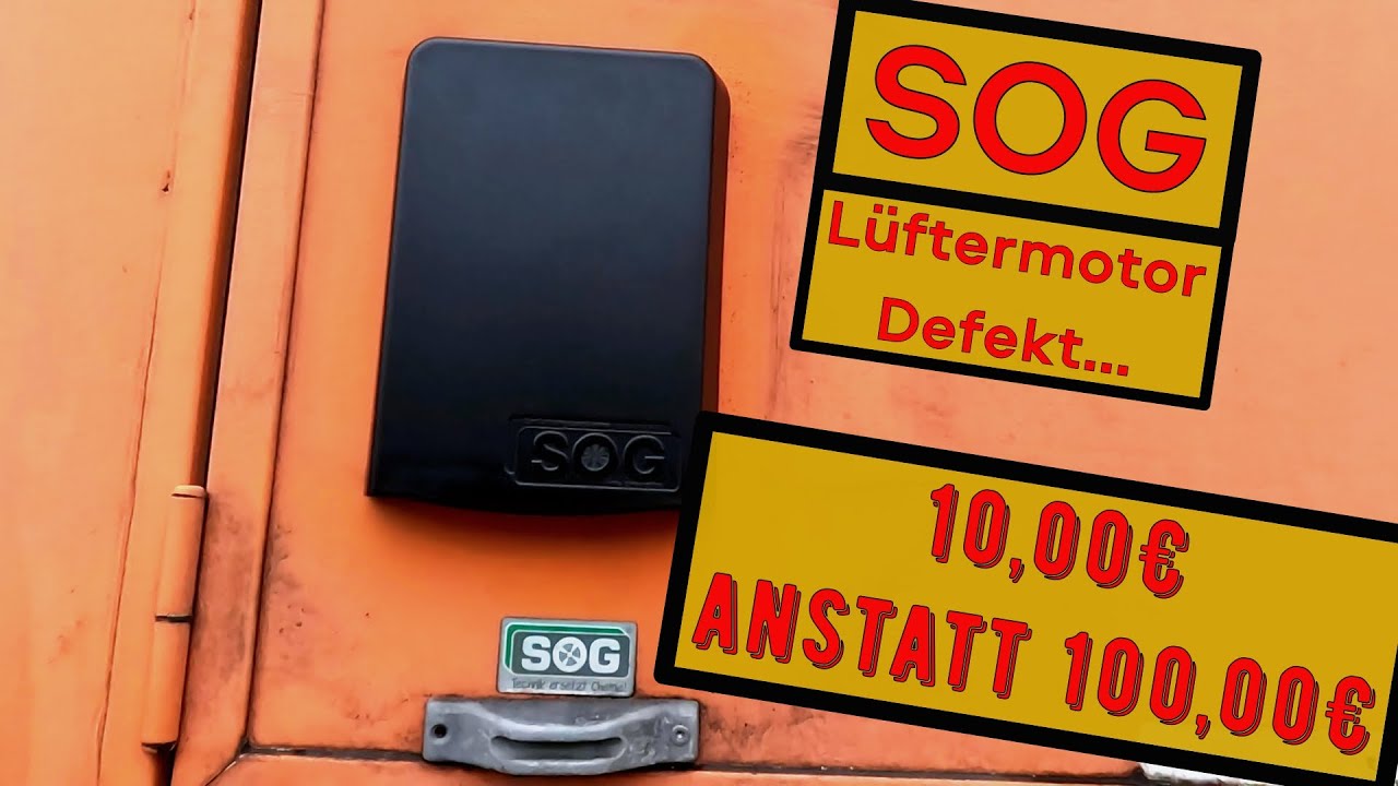 SOG Lüftermotor defekt, 10€ anstatt 100€ Reparatur... 4.3