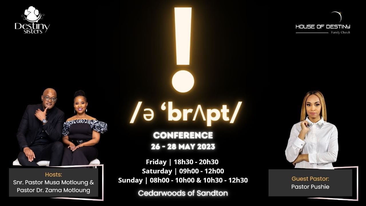 Abrupt Conference; Pastor Pushie - 28 May 2023