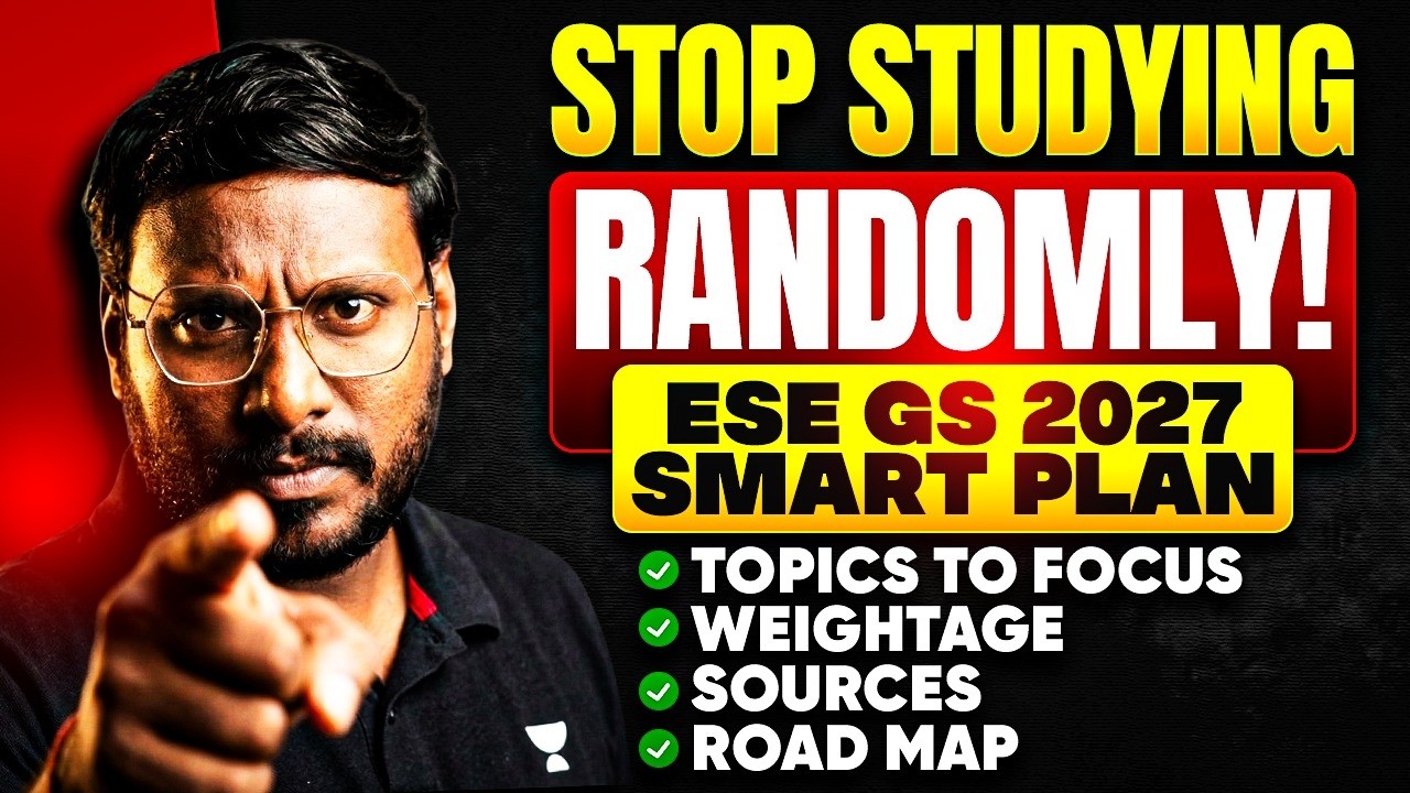 ESE 2027 General Studies Complete Strategy | Important Topics, Sources & Weightage By KP Sir