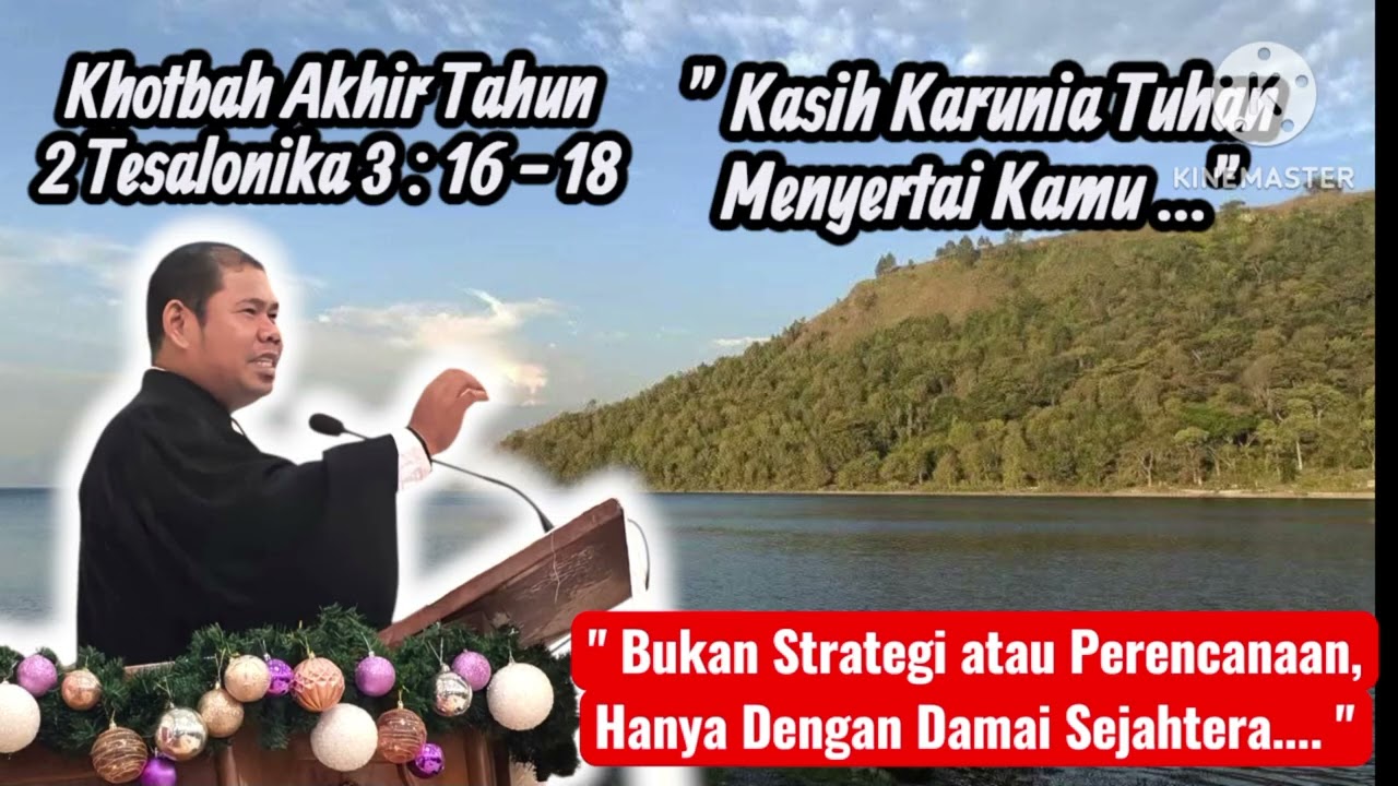 Khotbah 2 Tesalonika 3 : 16 - 18 