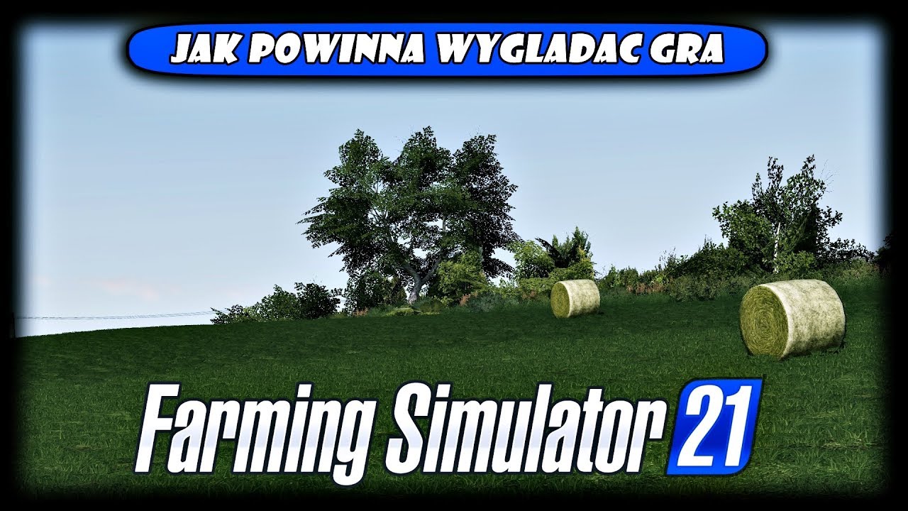FARMING SIMULATOR 21 ❗ Jak powinna wyglądać gra 🔥