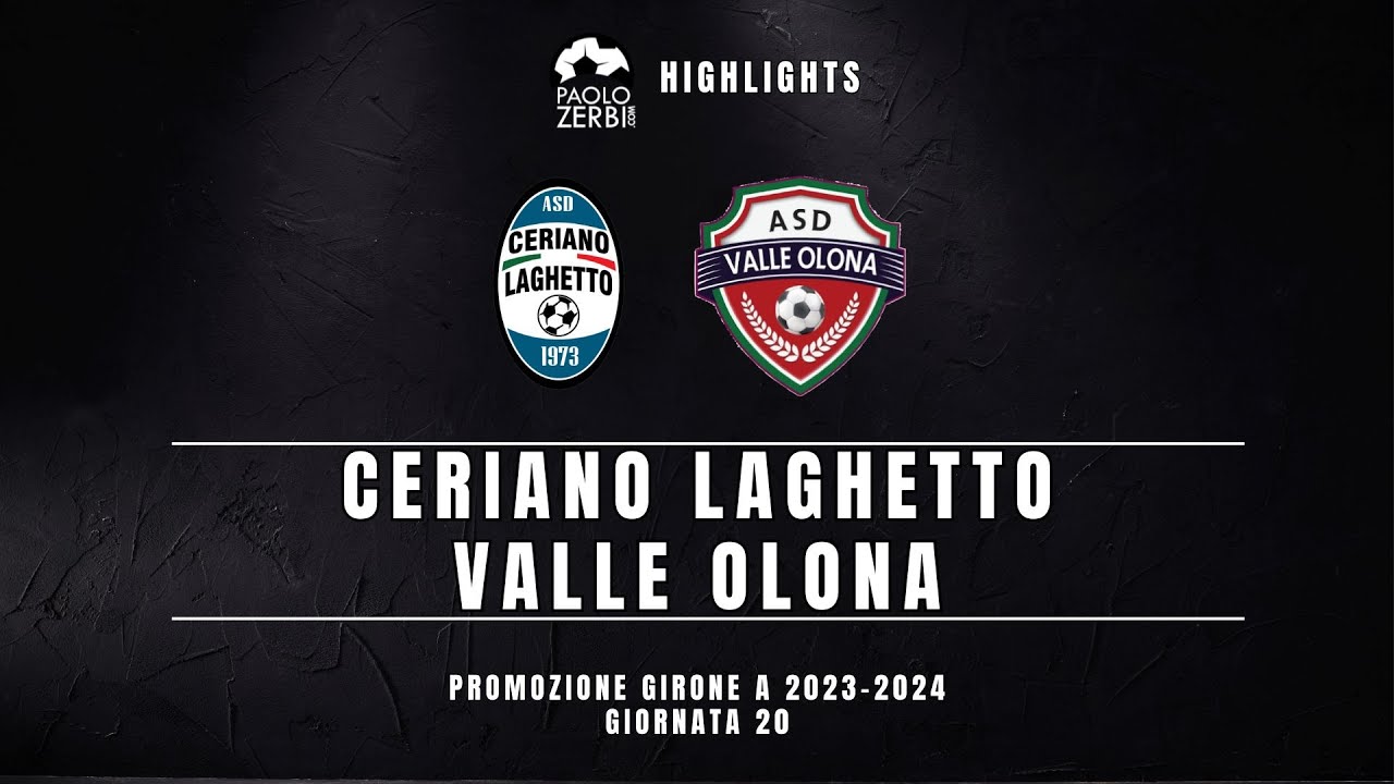 [HIGHLIGHTS] Promozione Gir. A 23/24 - Ceriano Laghetto - Valle Olona