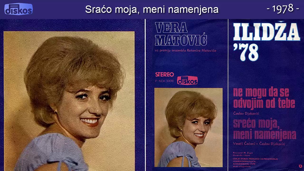 Vera Matovic - Sreco moja, meni namenjena - (Audio 1978)