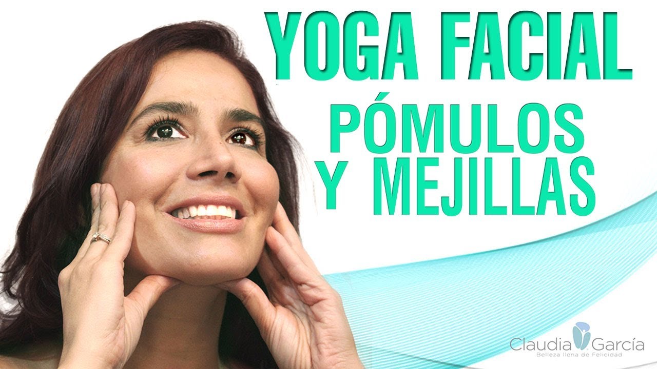 Pómulos y Mejillas Yoga Facial - Dra. Claudia García