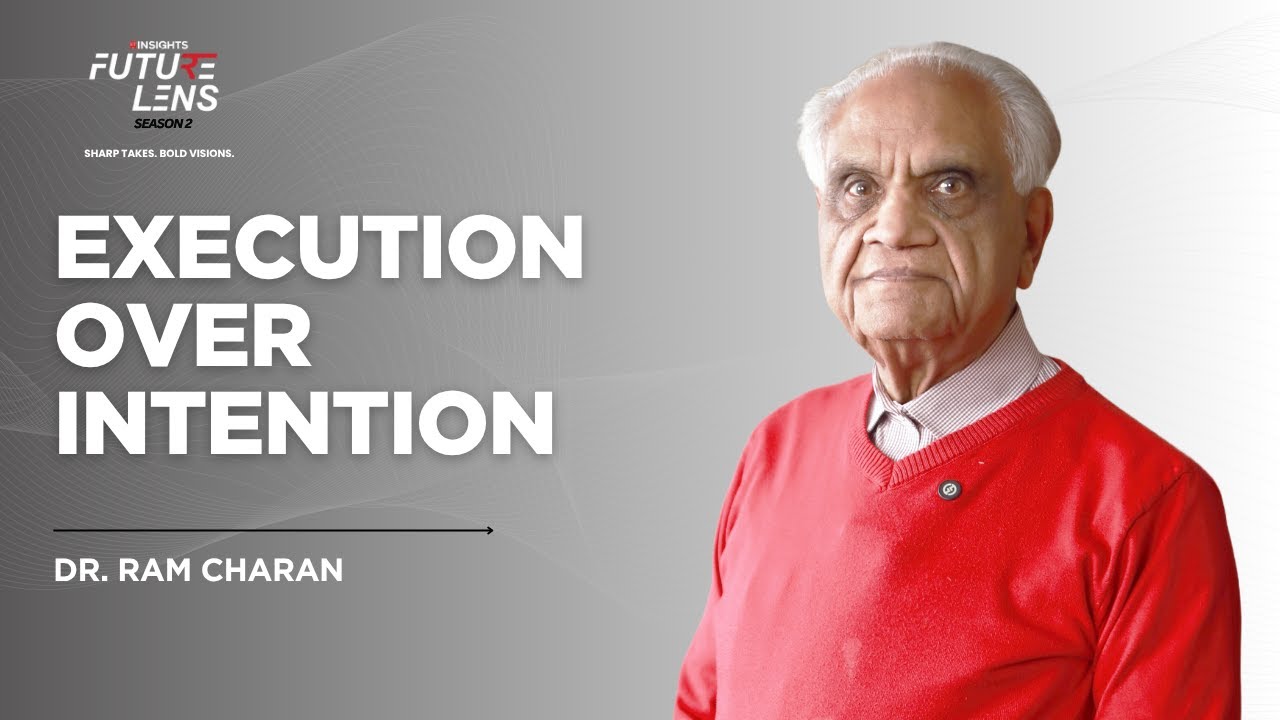 What’s Next for Indian Business? Dr. Ram Charan Reveals the Blueprint for Leaders
