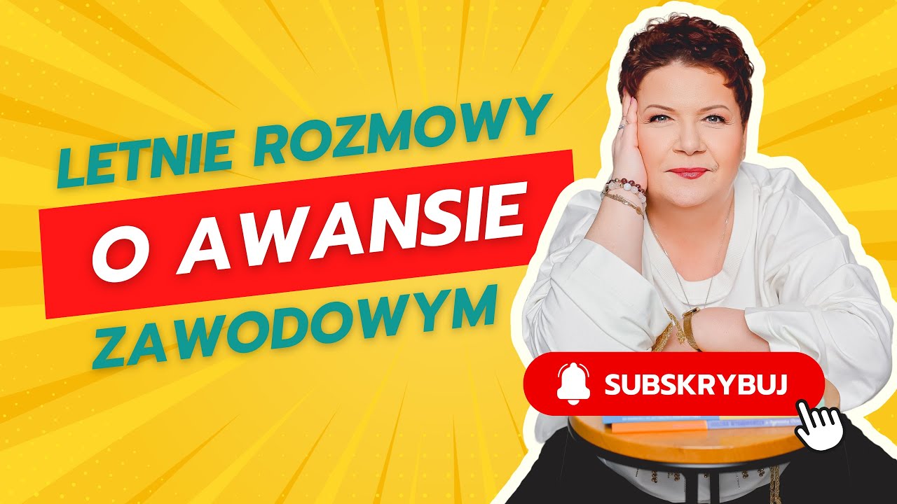 Letnie rozmowy o awansie zawodowym #awansTv