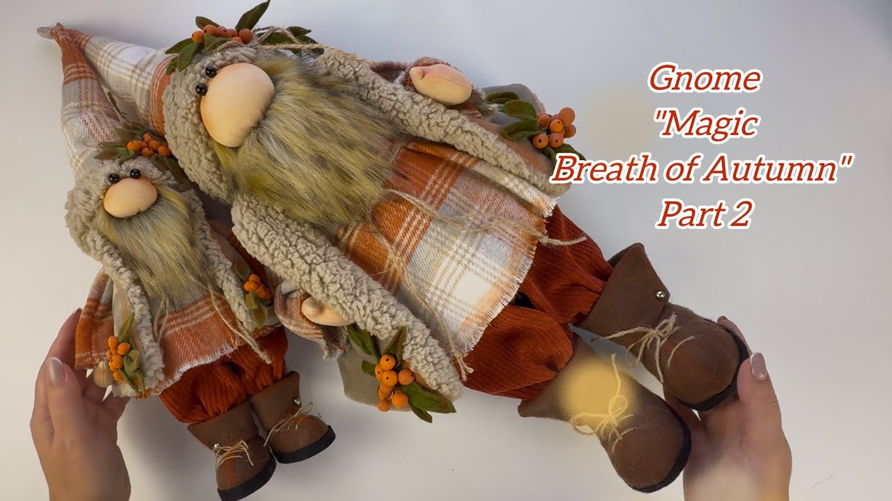 How to sew a hat and clothes for a gnome. Magic Breath of Autumn Scandinavian Gnome. Part 2