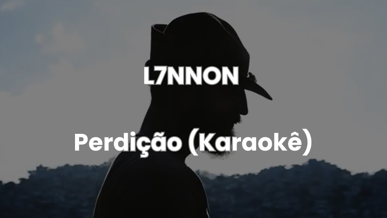 L7NNON - Perdição | HHR  (Versão Karaokê)
