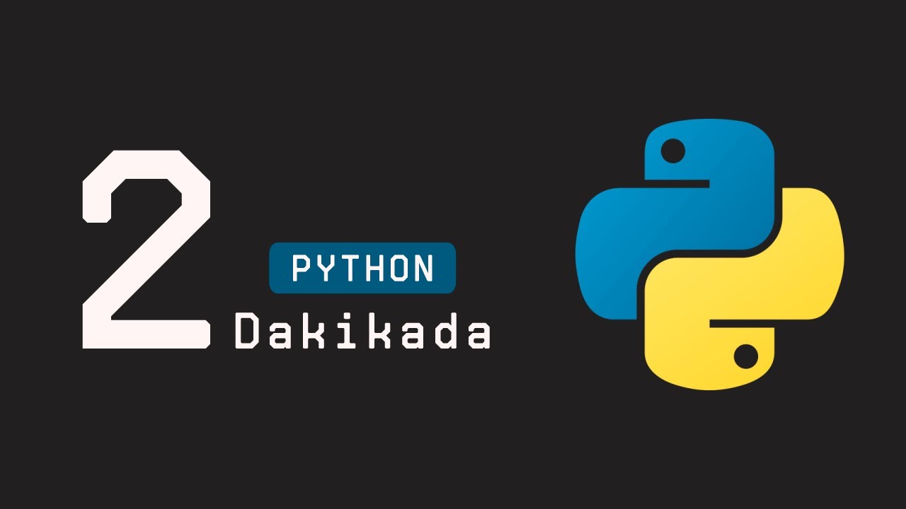 2 Dakikada Python | Python Nedir, Ne İşe Yarar, Nasıl &Ccedil;alışır?