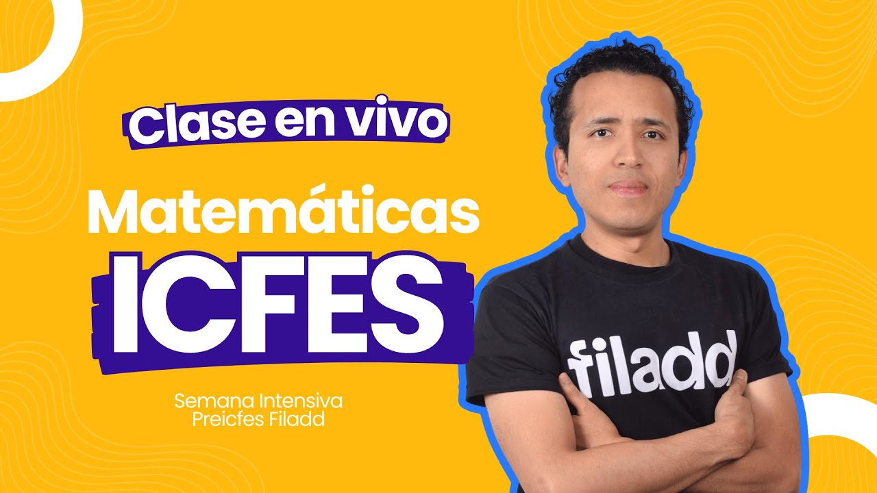 Matemáticas para la Prueba ICFES | CLASE EN VIVO 🔴 Prueba Saber 11° #SemanaFILADD