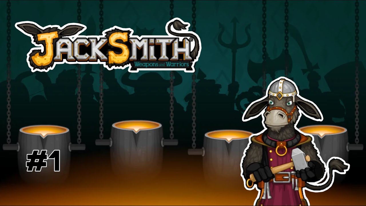 Jacksmith Weapons and Warriors: Day 1 - Day 4 (Unlocked Cinder Springs)