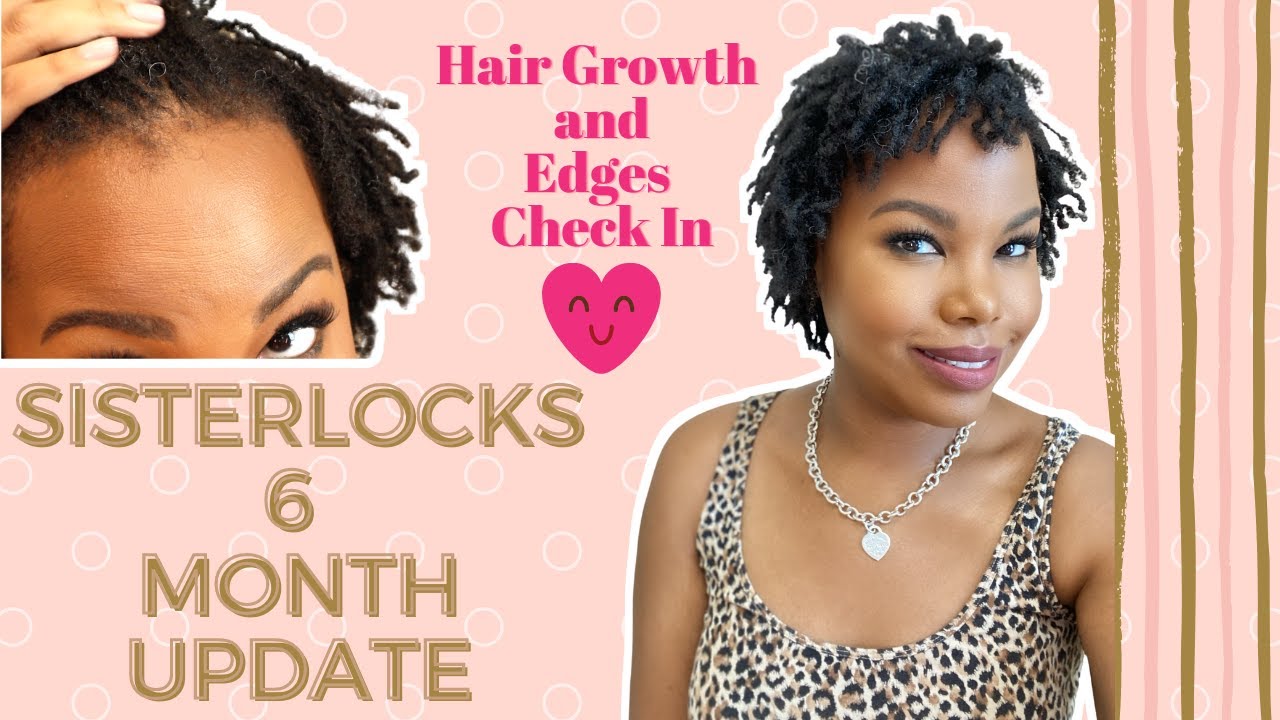 Sisterlocks 6 Month Update | Hair Growth and Edges Check In