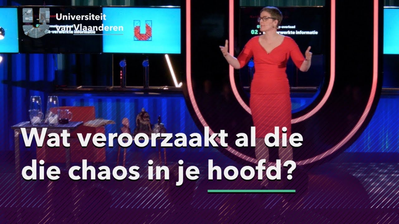 Wat veroorzaakt al die chaos in je hoofd?