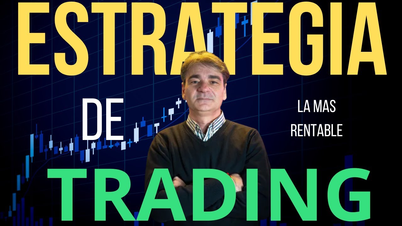 💡La mejor estrategia de Trading explicado paso a paso