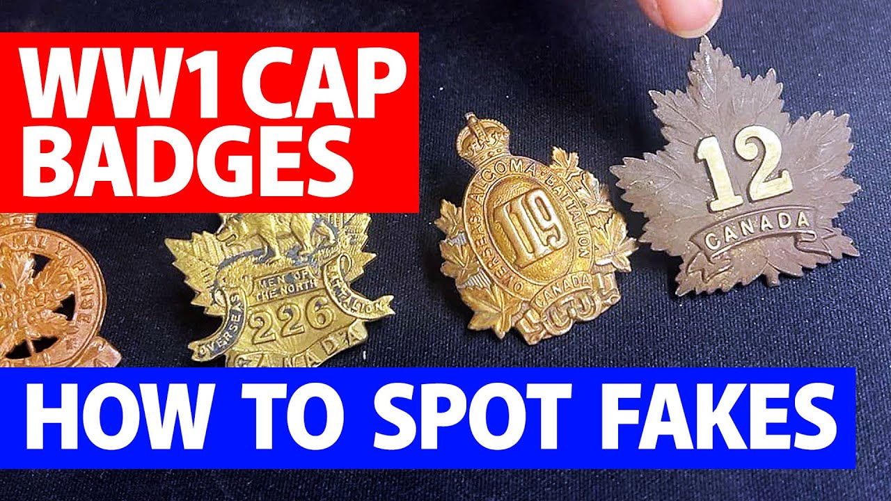 How to Spot Fake WWI Canadian Cap Badges | CEF Badge Guide for Collectors