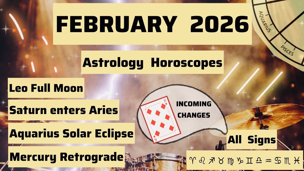 FEBRUARY 2026 HOROSCOPES ✨AQUARIUS SOLAR ECLIPSE ✨