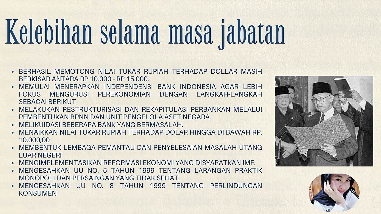 Masa Pemerintahan B.J. Habibie oleh kelompok 1, KELAS 12 MIPA 4