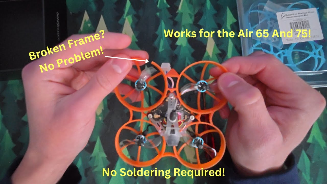 BETAFPV Air 65/75 Frame Repair Tutorial
