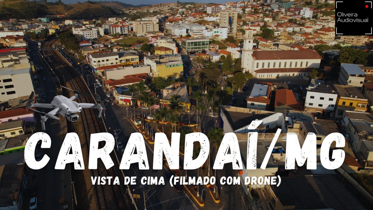 CARANDAÍ/MG - VISTA DE CIMA (FILMADO COM DRONE)