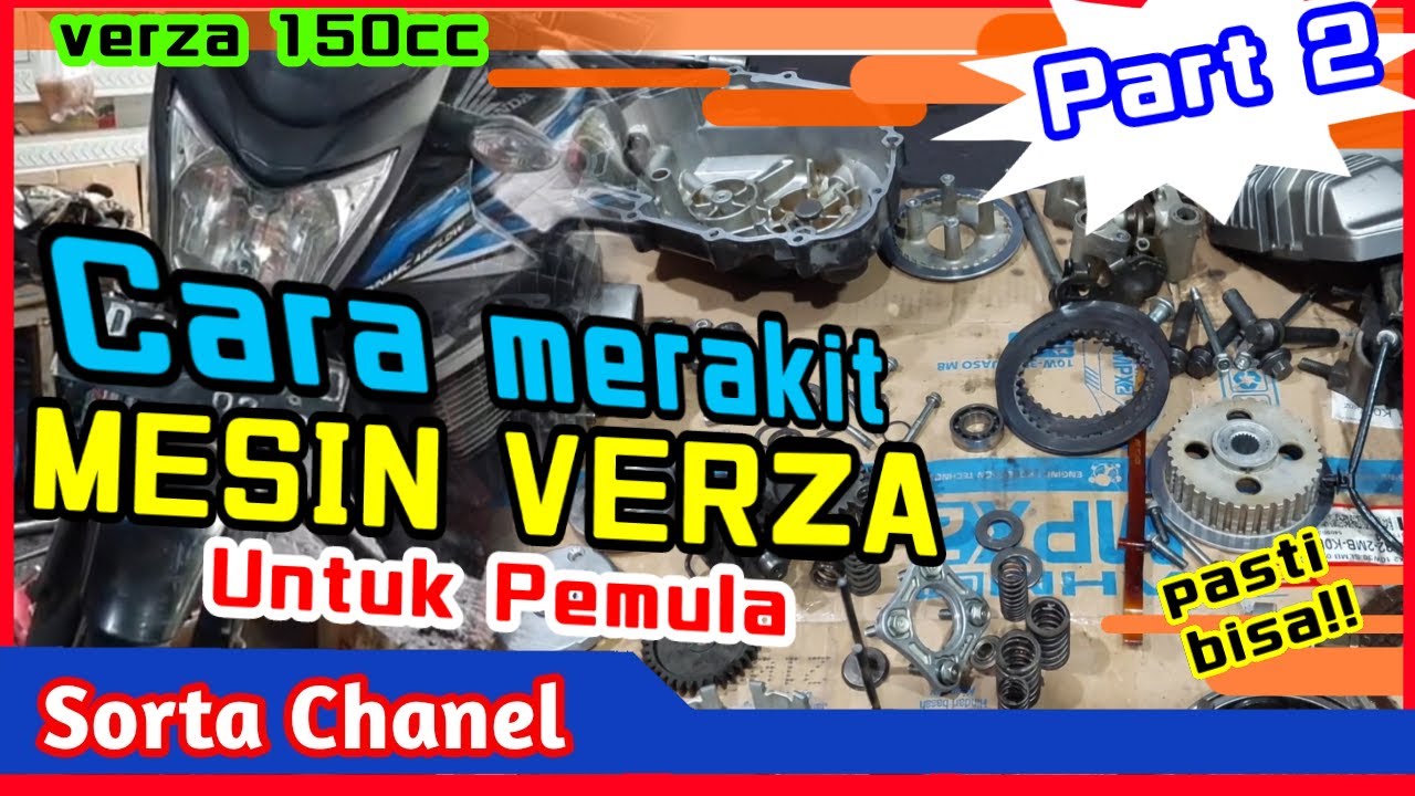 Tutorial Rakit Mesin Verza Part. 2@sortachannel9631​