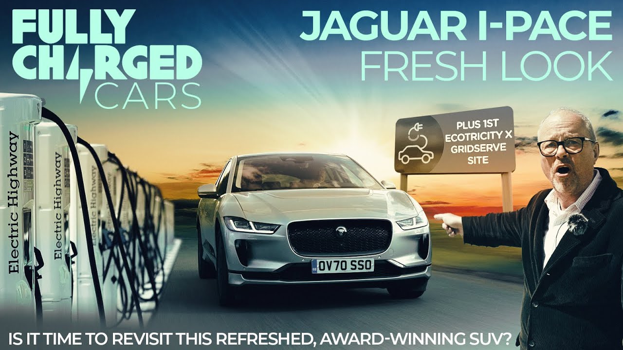 Updated JAGUAR I-PACE AND ECOTRICITY x GRIDSERVE's 1st Site | Fully Charged CARS