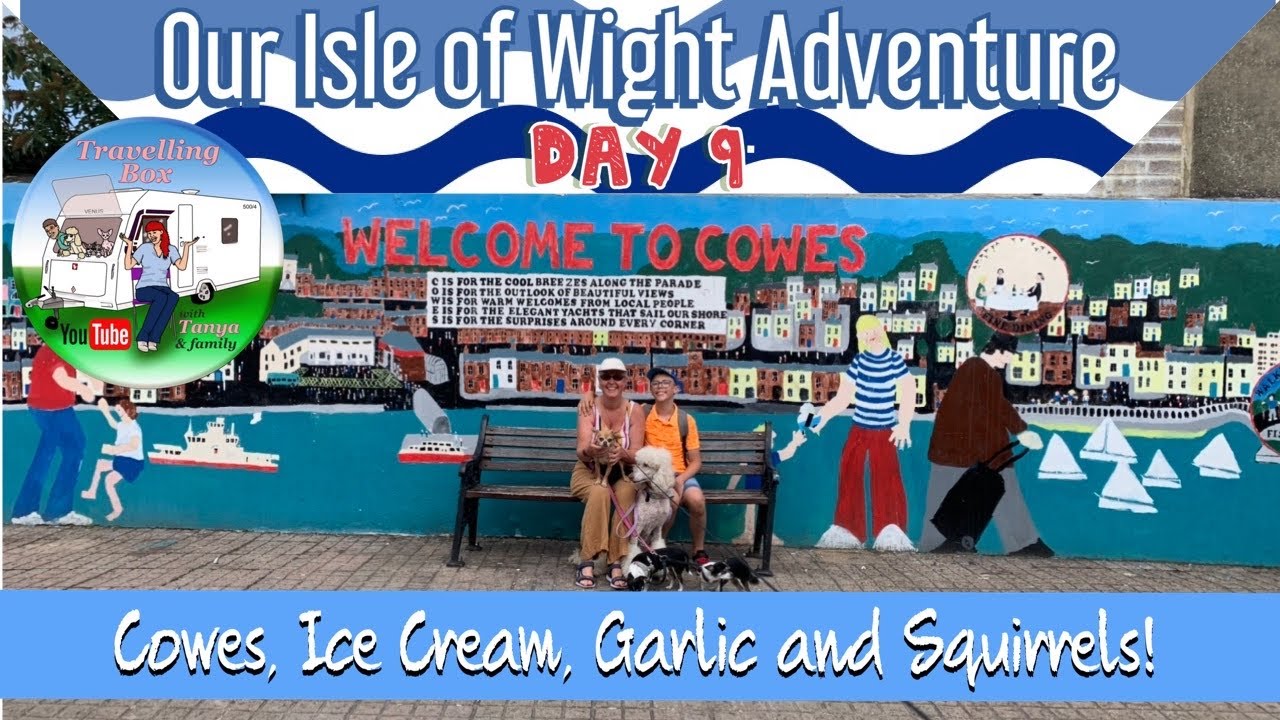 Isle of Wight: Day 9 - Cowes, ice cream, garlic and squirrels