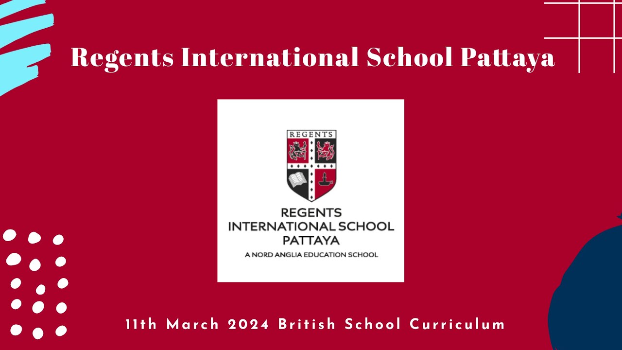 The 2024 Virtual Schools Fair - Regents International School Pattaya