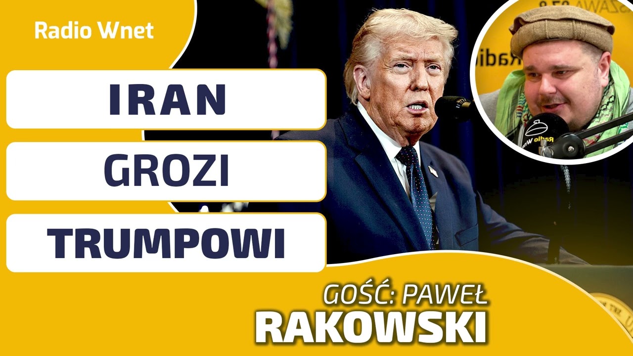 IRAN GROZI TRUMPOWI! Rakowski: Teheran idzie bardzo ostro. Ma możliwość zgładzić sojusznik&oacute;w USA
