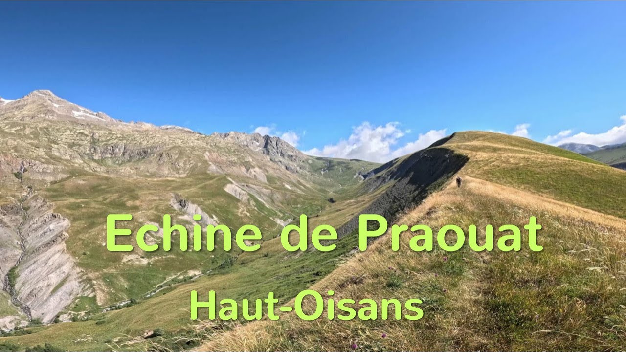 Échine de Praouat / Haut-Oisans