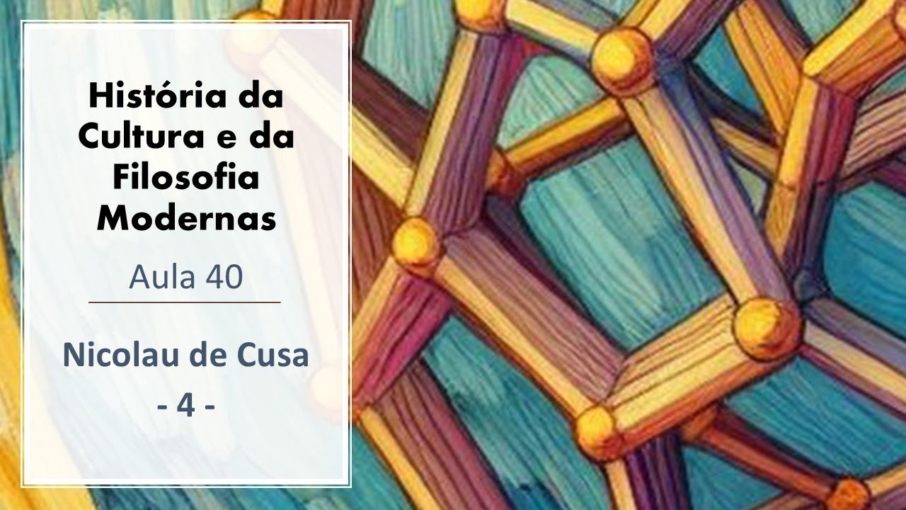 História da Filosofia Moderna - Aula 040 - Nicolau de Cusa 04 - Rubens G Sampaio PhD