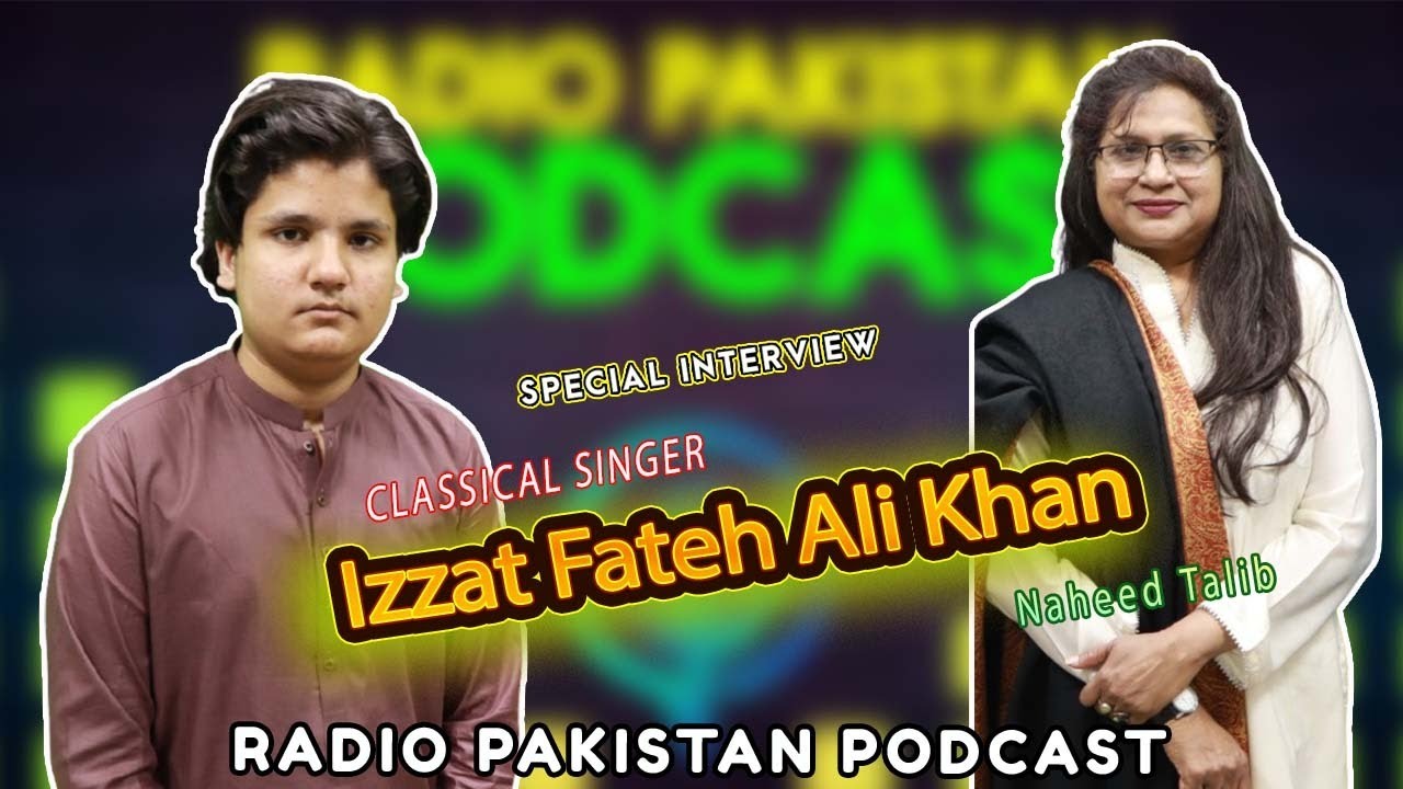 Podcast Interview With Renowned Classical Singer From Gawayilaar Gharana Ustad Izzat Fateh Ali Khan