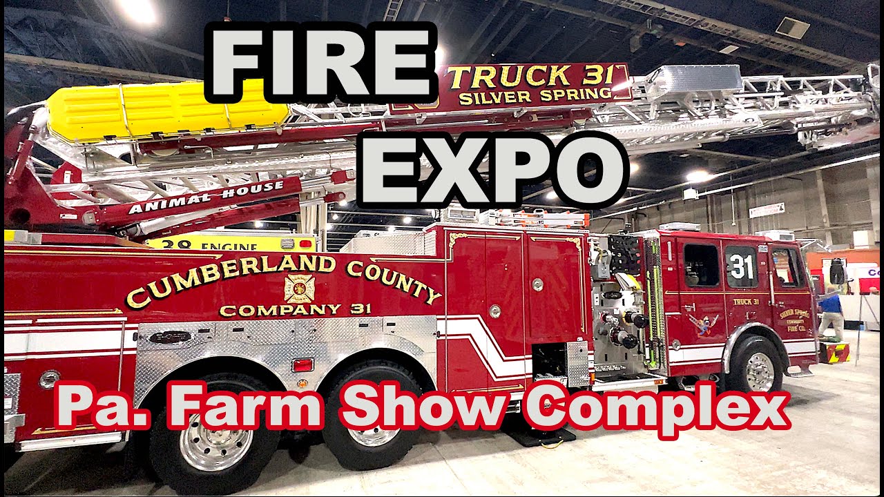 Pa. Fire Expo Dozens Of Fire Trucks | PA Farm Show Complex
